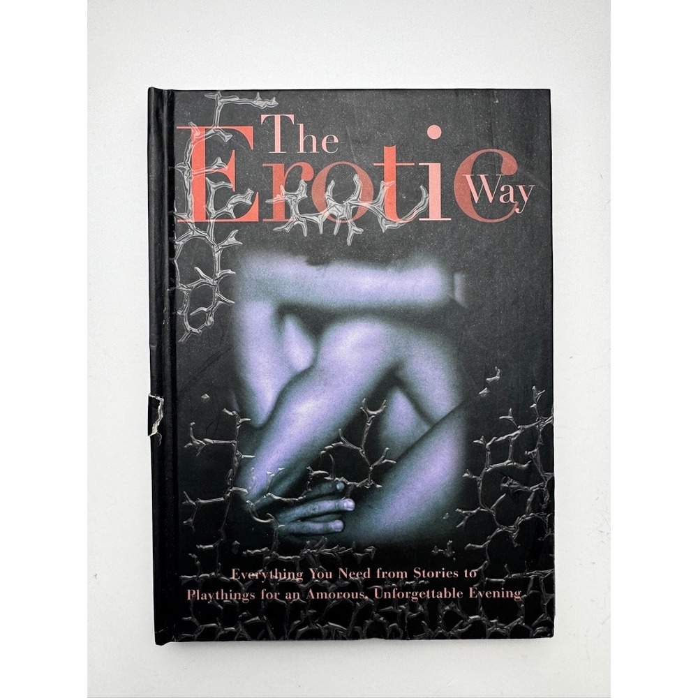The Erotic Way Hardcover Book Stories and Playthings for Couples